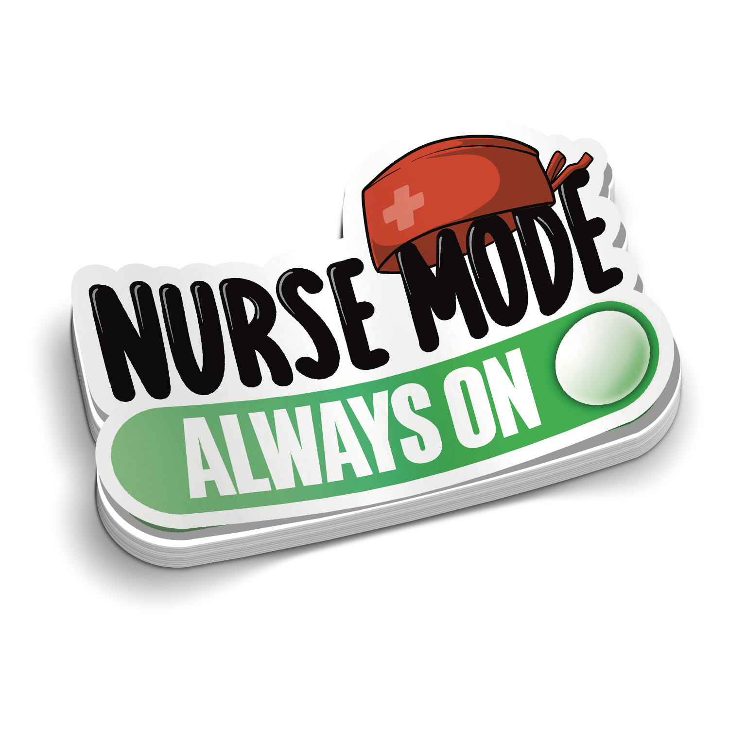 Nurse Mode On | Funny Nursing Stickers