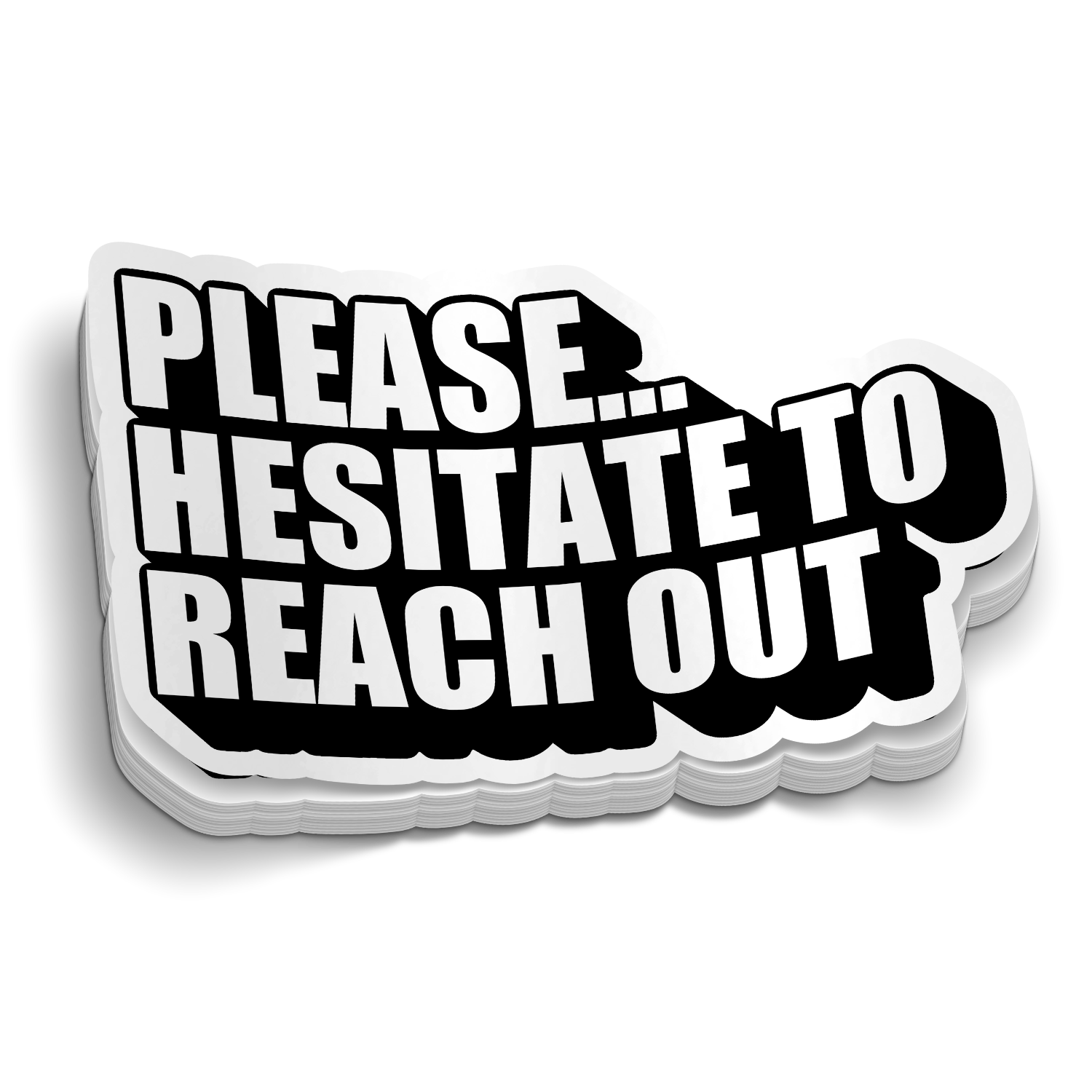 Please Hesitate Sticker