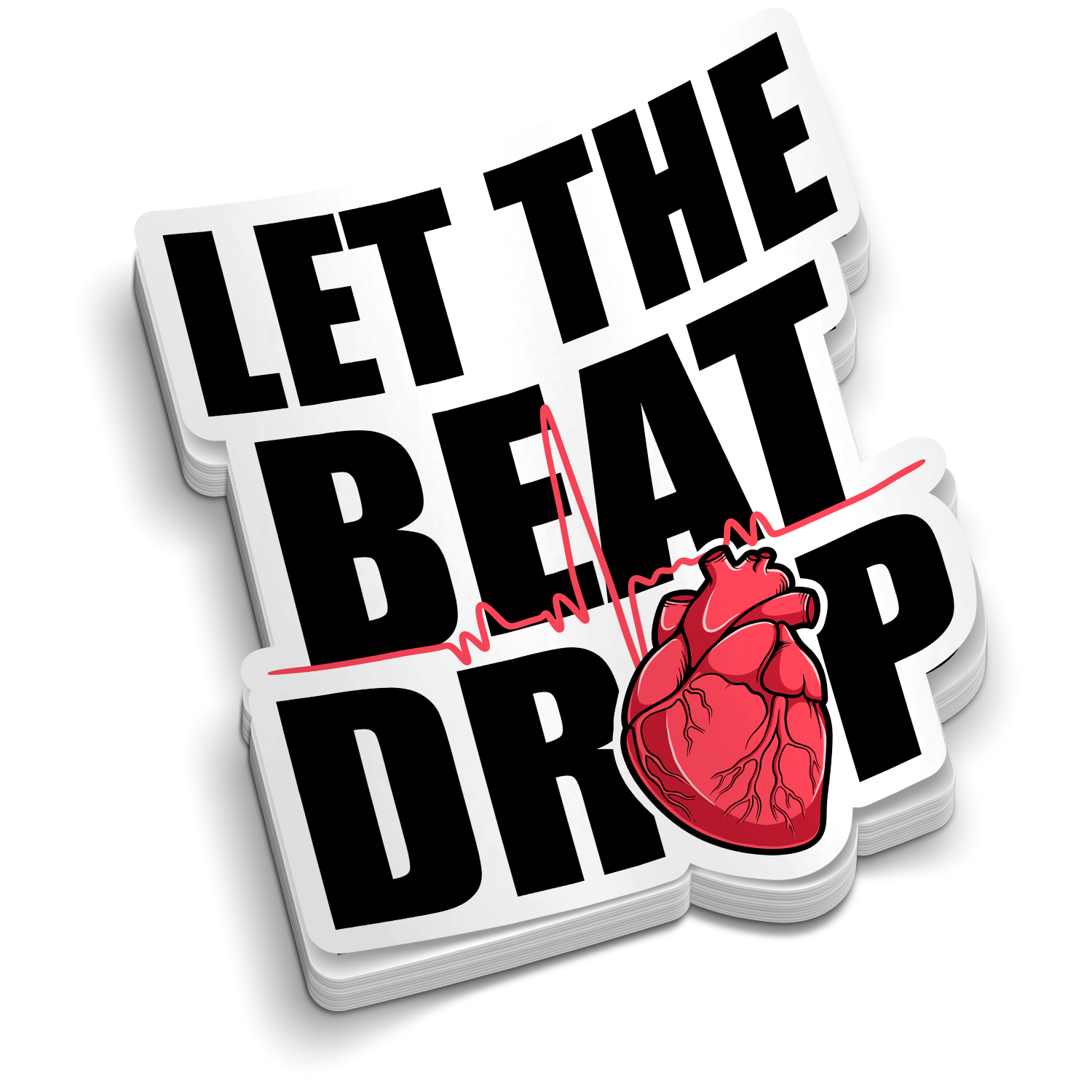 Let The Beat Drop - Funny Medical Stickers