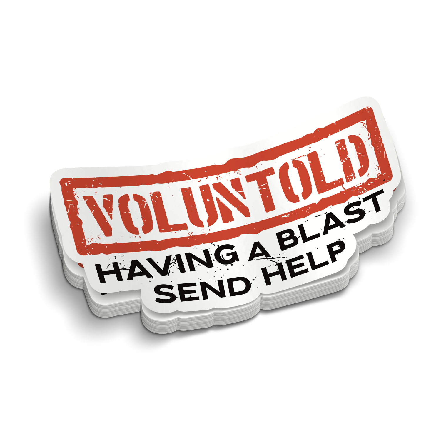 Voluntold | Funny Military Stickers | Perfect for Laptops