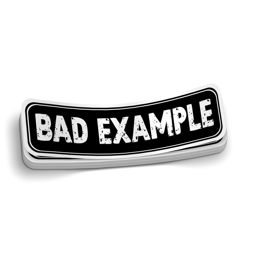 Bad Example Riders Club Bad Example Sticker