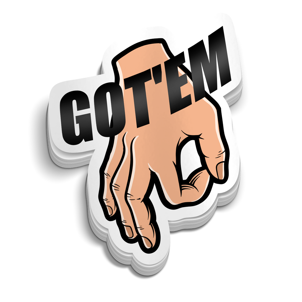Got 'Em Sticker