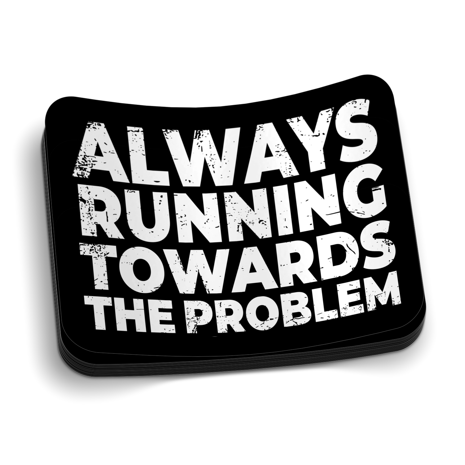Running Towards The Problem Sticker