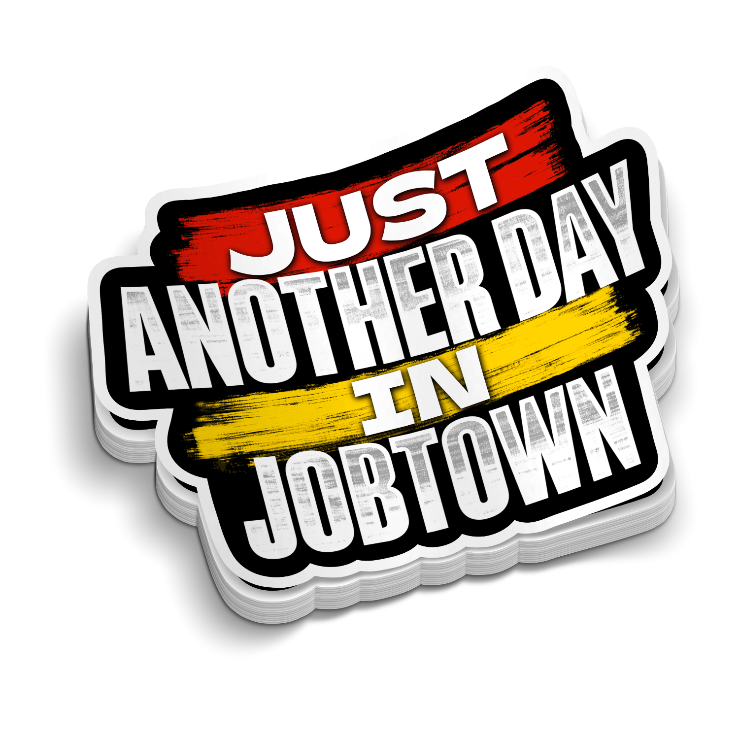 Another Day in Job Town | Funny Firefighter Stickers