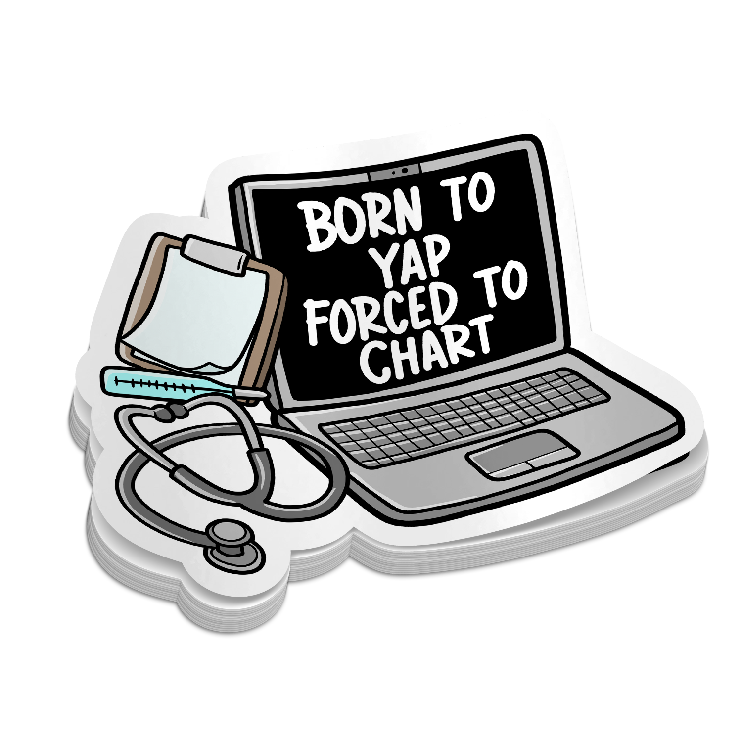 Born to Yap | Funny Nursing Stickers