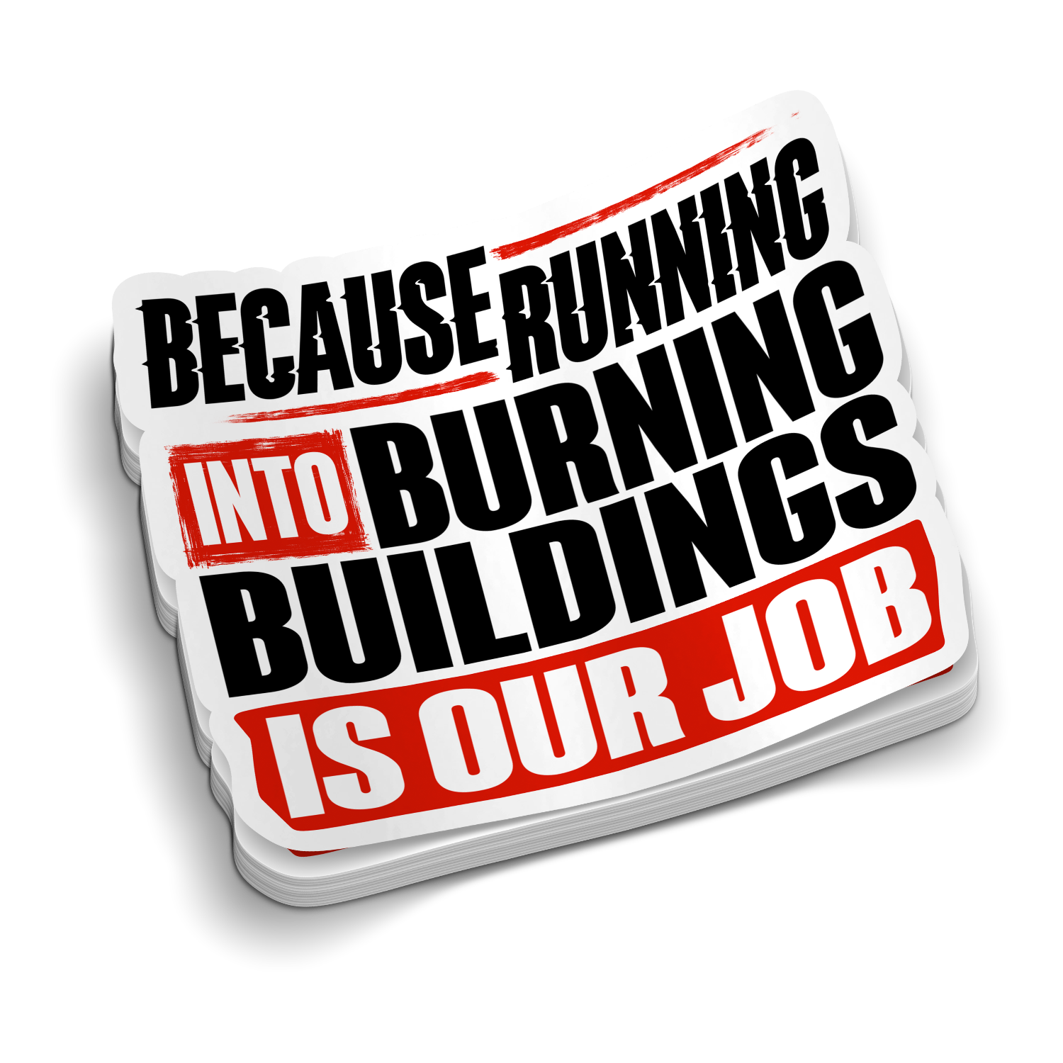Running Into Buildings | Firefighter Stickers
