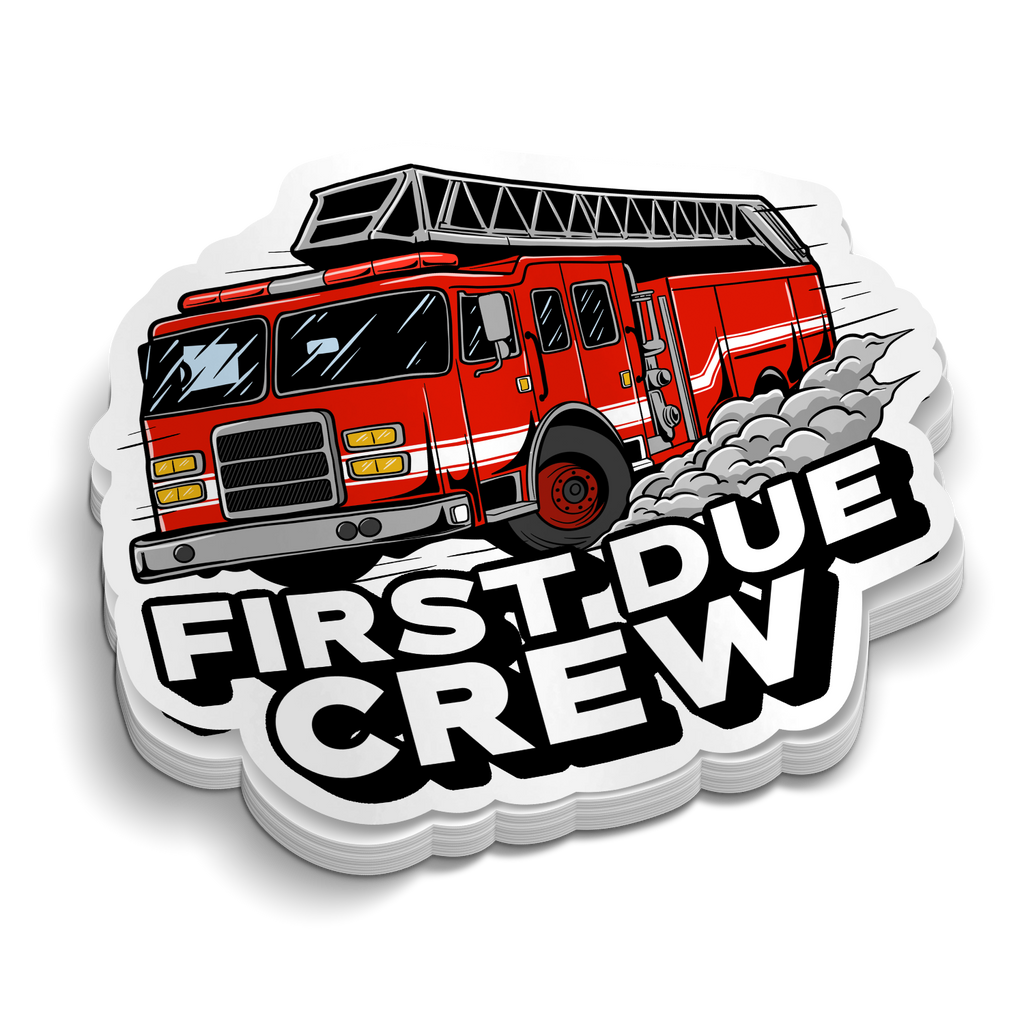 First Due Crew | Firefighter Stickers