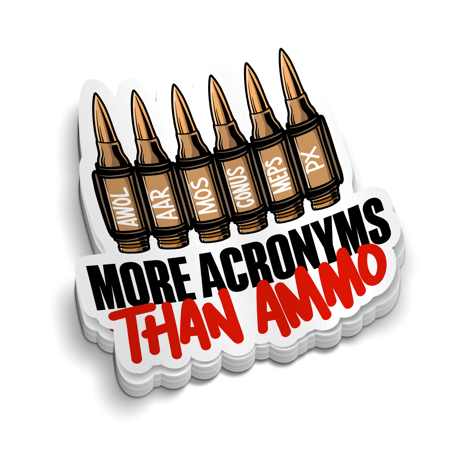 More Acronyms Than Ammo | Funny Military Stickers
