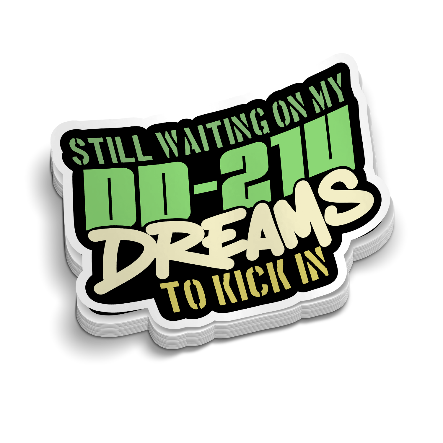 Waiting On My DD214 Dreams | Funny Military Stickers