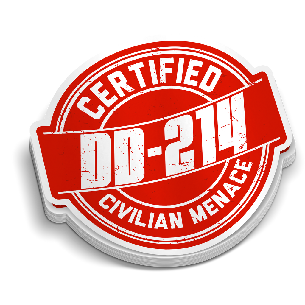 Certified DD-214 Menace | Funny Military Stickers